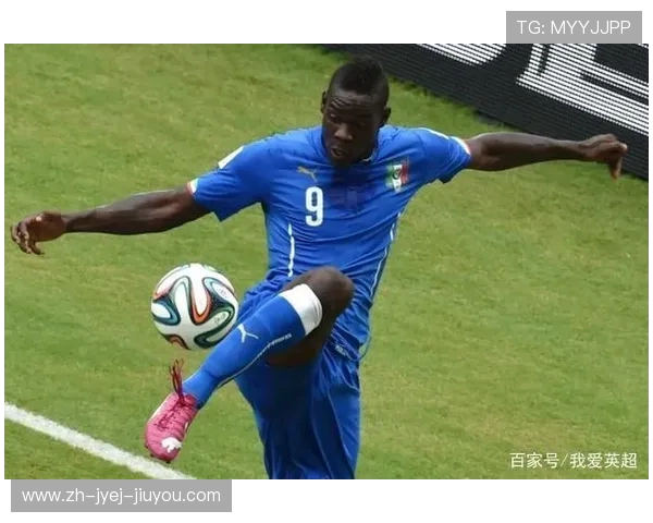 意大利籍英超球员“巴神”的表现与职业历程
